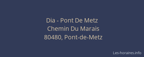 Dia - Pont De Metz