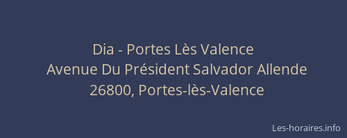Dia - Portes L&egrave;s Valence