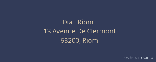 Dia - Riom