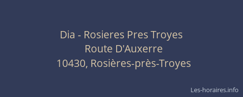 Dia - Rosieres Pres Troyes