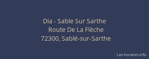 Dia - Sable Sur Sarthe