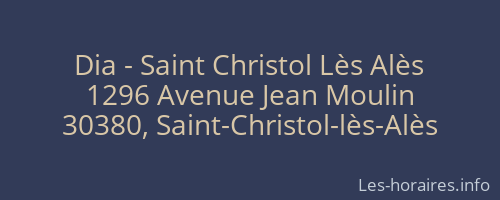 Dia - Saint Christol Lès Alès