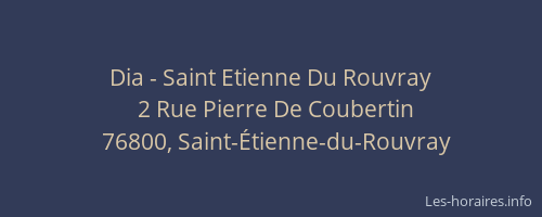 Dia - Saint Etienne Du Rouvray