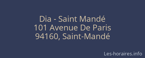 Dia - Saint Mandé