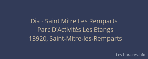 Dia - Saint Mitre Les Remparts