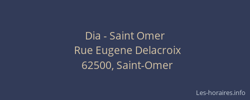 Dia - Saint Omer