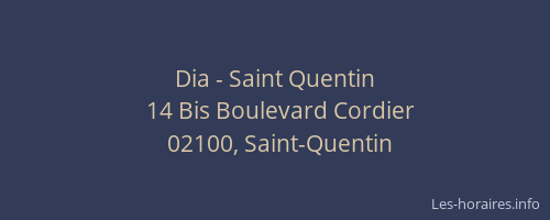 Dia - Saint Quentin