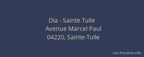 Dia - Sainte Tulle