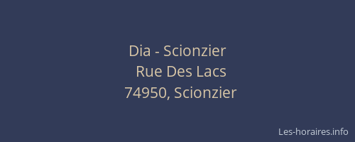 Dia - Scionzier