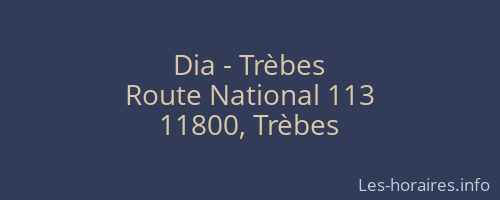 Dia - Trèbes