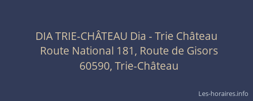 DIA TRIE-CHÂTEAU Dia - Trie Château