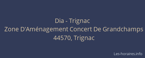 Dia - Trignac