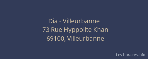 Dia - Villeurbanne