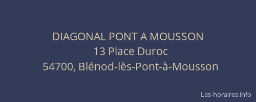 DIAGONAL PONT A MOUSSON