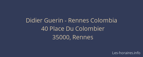 Didier Guerin - Rennes Colombia