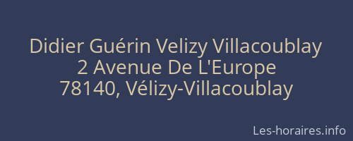 Didier Guérin Velizy Villacoublay
