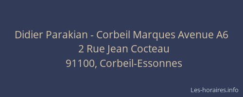 Didier Parakian - Corbeil Marques Avenue A6