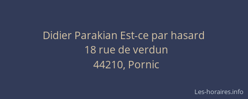 Didier Parakian Est-ce par hasard