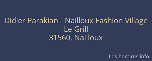 Didier Parakian - Nailloux Fashion Village