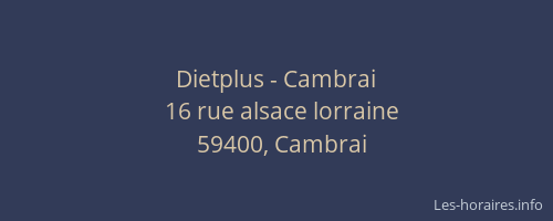 Dietplus - Cambrai