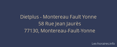 Dietplus - Montereau Fault Yonne
