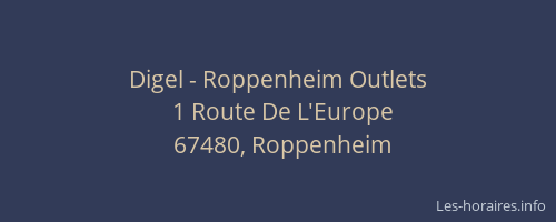 Digel - Roppenheim Outlets