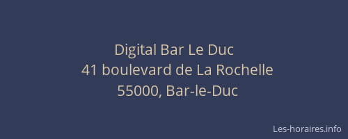 Digital Bar Le Duc