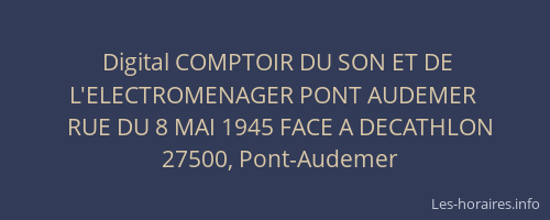 Digital COMPTOIR DU SON ET DE L'ELECTROMENAGER PONT AUDEMER