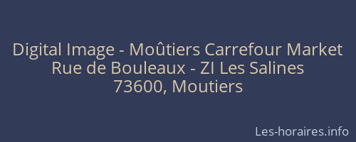 Digital Image - Moûtiers Carrefour Market