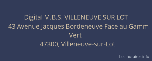 Digital M.B.S. VILLENEUVE SUR LOT