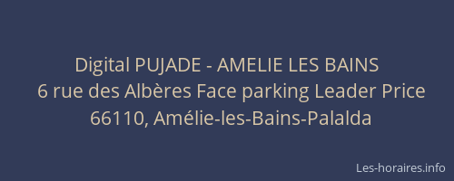 Digital PUJADE - AMELIE LES BAINS