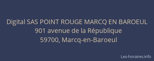 Digital SAS POINT ROUGE MARCQ EN BAROEUL
