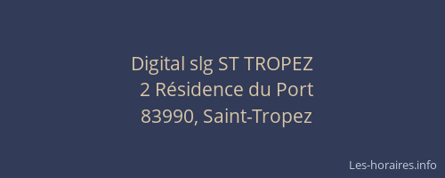 Digital slg ST TROPEZ