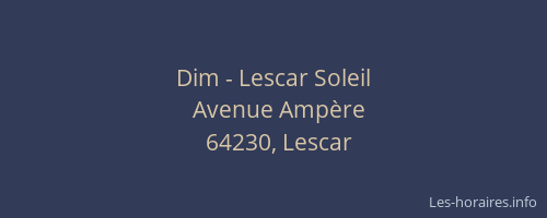 Dim - Lescar Soleil