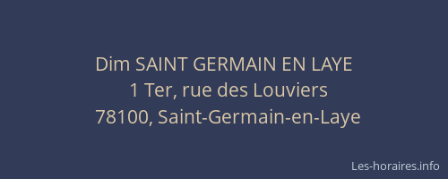 Dim SAINT GERMAIN EN LAYE