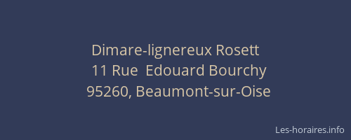 Dimare-lignereux Rosett