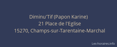 Diminu'Tif (Papon Karine)
