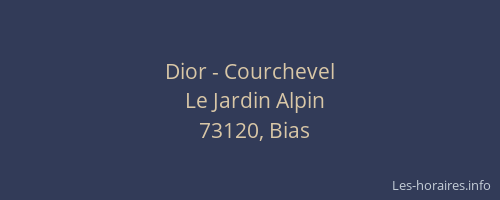Dior - Courchevel