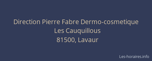 Direction Pierre Fabre Dermo-cosmetique