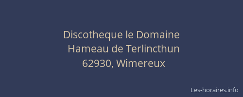 Discotheque le Domaine