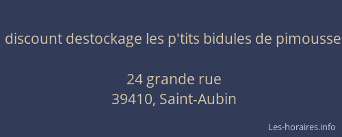 discount destockage les p'tits bidules de pimousse