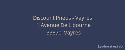 Discount Pneus - Vayres
