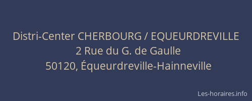Distri-Center CHERBOURG / EQUEURDREVILLE