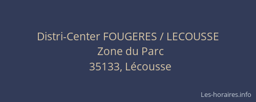 Distri-Center FOUGERES / LECOUSSE
