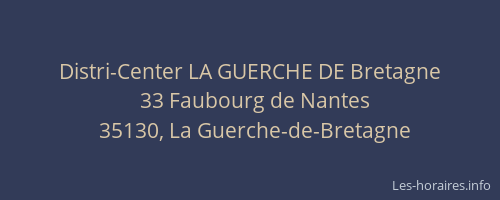 Distri-Center LA GUERCHE DE Bretagne