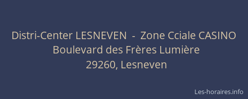 Distri-Center LESNEVEN  -  Zone Cciale CASINO