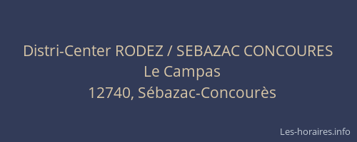 Distri-Center RODEZ / SEBAZAC CONCOURES