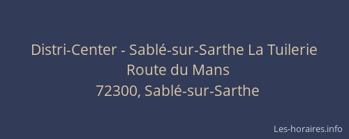 Distri-Center - Sablé-sur-Sarthe La Tuilerie