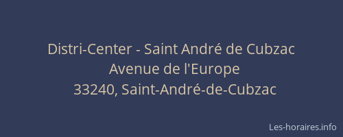 Distri-Center - Saint Andr&eacute; de Cubzac