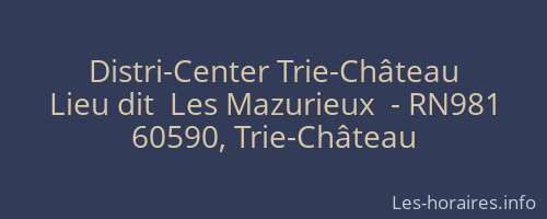 Distri-Center Trie-Château